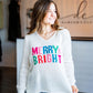 MERRY & BRIGHT SWEATER